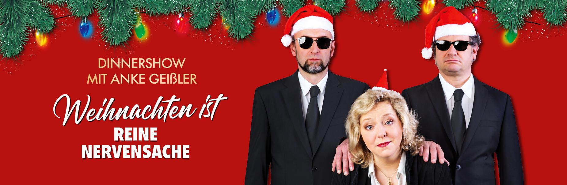 Weihnachten ist reine Nervensache mit Anke Geißler